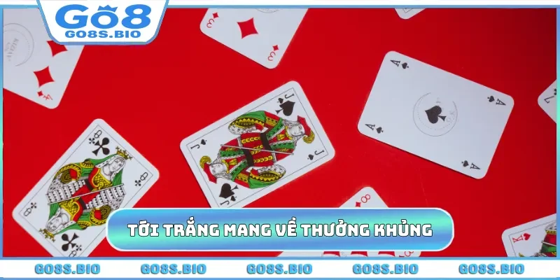 Tới trắng mang về thưởng khủng
