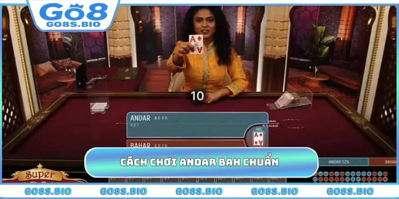 Cách Chơi Andar Bahar - Tận Hưởng 98% Cơ Hội Thắng Tại GO8