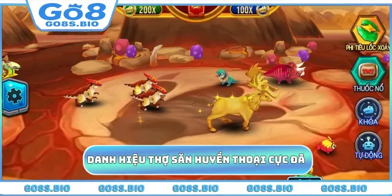 Danh hiệu thợ săn huyền thoại cực đã